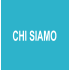 CHI SIAMO