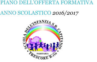PIANO DELL’OFFERTA FORMATIVA    ANNO SCOLASTICO 2016/2017